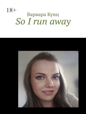 cover image of So I run away
